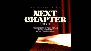 Next Chapter Riddim Mix (Full) Feat. Pressure Busspipe, Lutan Fyah, I-Octane, (September 2026)