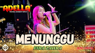 Download lagu MENUNGGU - FIRA AZAHRA - OM ADELLA ' IN KENDAL, ANIJAYA AUDIO // AIRIN DIGIMEDIA mp3