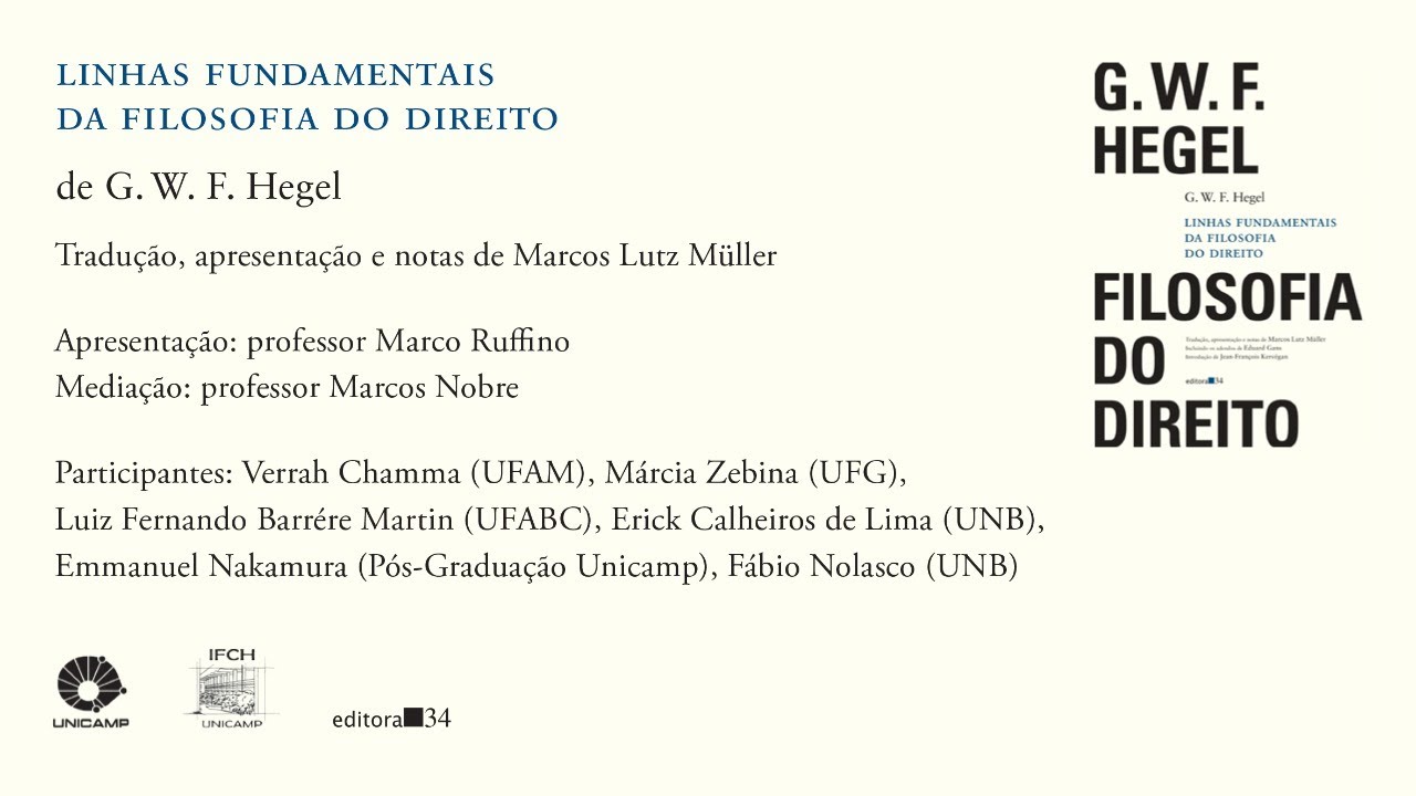 Lançamento da tradução de "Linhas fundamentais da filosofia do direito", de Hegel, por Marcos Müller