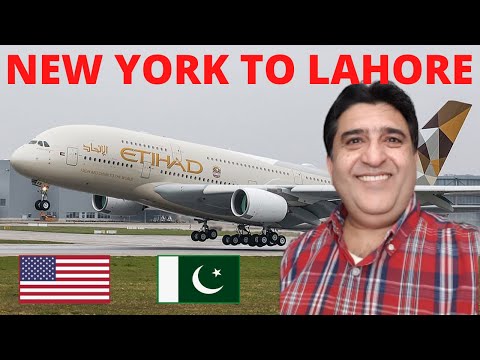 ETIHAD AIRWAYS - NEW YORK TO LAHORE