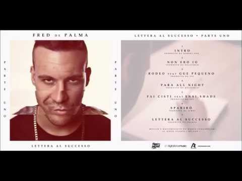 Fred de Palma  Ft. Ensi , Shade - Fai Cisti