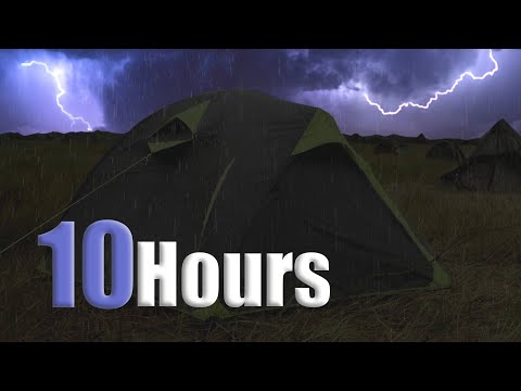 10 Hours of Thunderstorm & Rain On Tent Sounds For Sleeping Lightning Drops Downpour Canvas Ambience
