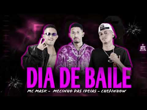 MC MASK MECINHO DAS IDEIAS CHEFINHOW - DIA DE BAILE #bregãfunk #BREGAFUNK #remix #tocahit