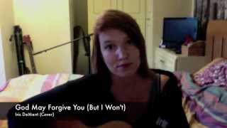 God May Forgive You (But I Won't) - Rosie Flores (Cover)