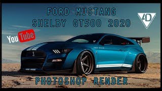 Ford Mustang Shelby GT500 Photoshop Render