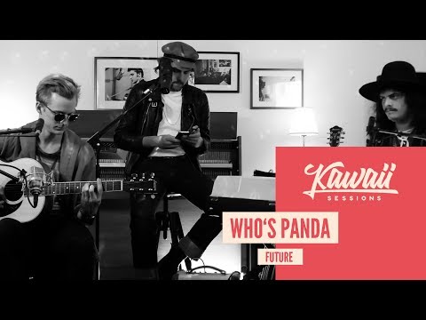 Kawaii Session w/ Who's Panda - Future