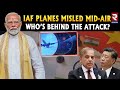 IAF Aircraft Face GPS Spoofing During Relief Ops To Myanmar Who S Behind This PM Modi RTV