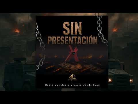 “SIN PRESENTACIÓN” — ADALID LÓPEZ