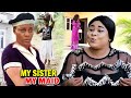 My Sister My Maid Full Movie - Uju Okoli & Queen Nwokoye 2021 Latest Nigerian Movie