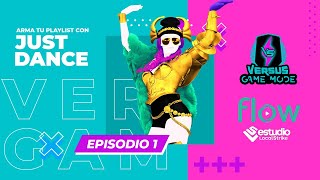 Versus Game Mode Temporada 1 Episodio 1 - Tu Playlist con Just Dance