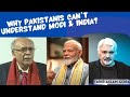 Why Pakistanis can't understand Modi & India? Tahir Gora's Exclusive