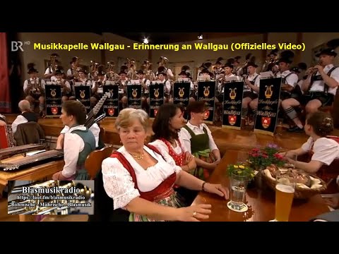Musikkapelle Wallgau - Erinnerung an Wallgau (Offizielles Video)