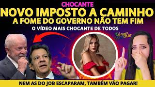 🚨URGENTE: NOVO IMPOSTO A CAMINHO!!! 😱