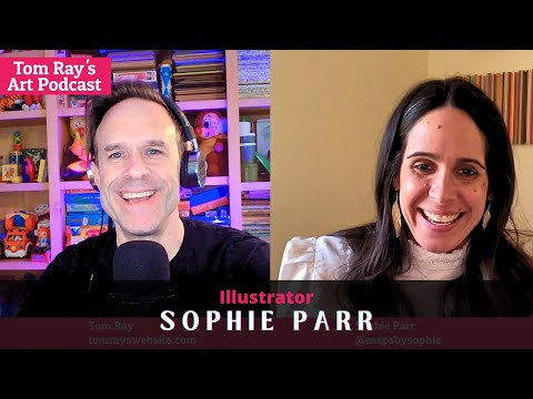 Sophie Parr: Drawing Paths from Cartography to Viral Artistry - Tom Ray's Art Podcast