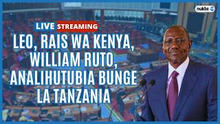 🔴LIVE: RAIS WA KENYA WILLIAM RUTO ANALIHUTUBIA BUNGE LA TANZANIA