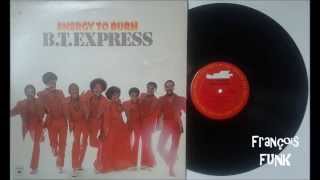 B.T.  Express - Make Your Body Move (1976)
