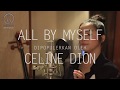 Celine Dion All By Myself Cover By Putri Ayu