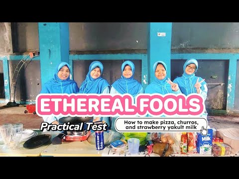 ✨PRACTICAL TEST "HOW TO MAKE CHURROS, PIZZA AND YAKULT MILK STROBERI"(Ethereal Fools)✨