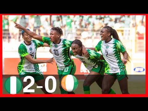 NIGERIA VS IVORY COAST(2-0)-AWCON-GOALS&GHIGHLIGHTS