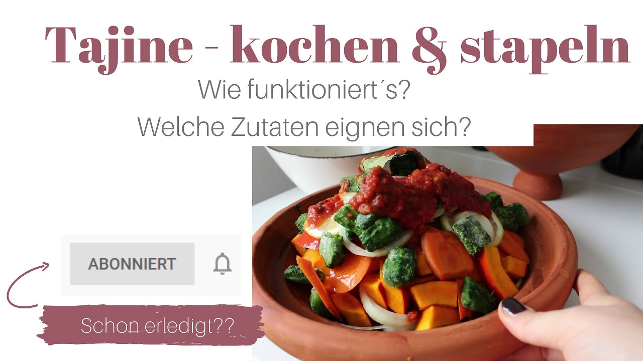Kochen mit einer Tajine - Zutaten, Gewürze, Anleitung
