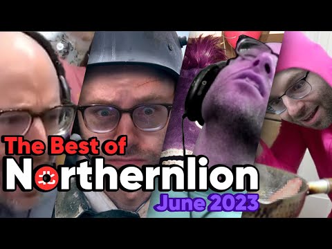 The Best of Northernlion - June 2023