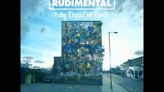 Rudimental - &#39;Baby&#39; [Dappa.DnB ReMiX]