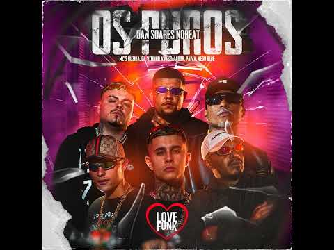 "Os Puros" - MC's Ruzika, Paiva, Vitinho Avassalador, Nego Blue e GL (Dan Soares no Beat)