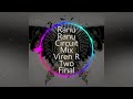 Ranu Ranu Circuit Mix Viren R Two Final X HARD BASS
