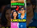 Premalu 2 IS OFFICIALLY Cancelled