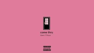 gianni & kyle // come thru (prod. by kojo a.) [backstreet boy meets world]