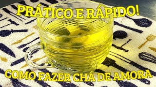 Guia Completo: Como Fazer Chá de Amora de Forma Simples e Rápida