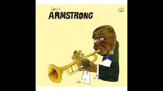 Louis Armstrong - Someday You’ll Be Sorry (feat. The Commanders)