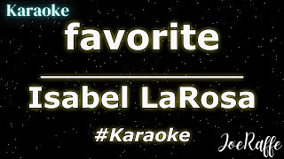 Isabel LaRosa - favorite (Karaoke)