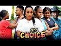 MY CHOICE (Full Movie) Patience Ozokwor/Sammy Lee/Darlington 2021 Latest Nigerian Nollywood Movie