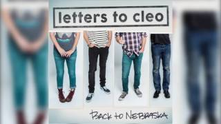 Letters to Cleo - Can't Say (New! 2016 Song)