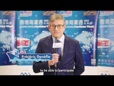 Hong Kong Maritime Week 2023 Highlights from Mr Frédéric Denèfle