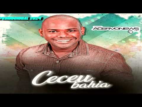 CECEU BAHIA = QUANDO