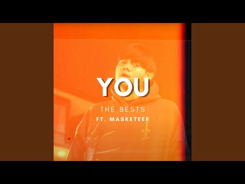 YOU (feat. MASKETEER)
