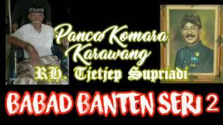 Download lagu BABAD BANTEN SERI II - Wayang Golek RH Tjetjep Supriadi Panca Komara mp3