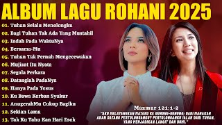Download lagu Lagu Rohani Putri Siagian & Sari Simorangkir Full Album 2025 - Tuhan Selalu Menolongku mp3