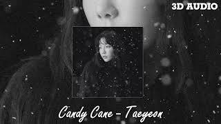 [3D AUDIO]   CANDY CANE -  TAEYEON