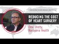 Narayana Health’s Devi Shetty: Reducing the Cost of Heart Surgery