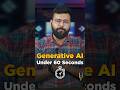 What Is Generative AI Generative AI Explained Shorts Simplilearn