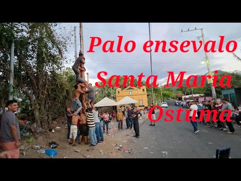 Palo encebado fiestas patronales Santa Maria Ostuma 
