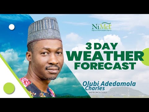 3 DAY WEATHER FORECAST WITH OLUBI ADEDAMOLA 11 05 2023
