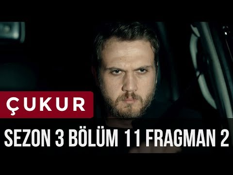 Çukur 3.Sezon 11.Bölüm 2.Fragman