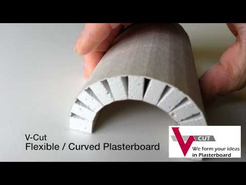 V-Cut Flexible : Curved Plasterboard drywall