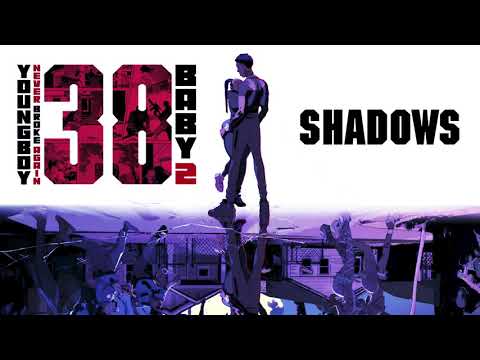 YoungBoy Never Broke Again - Shadows [Official Audio]