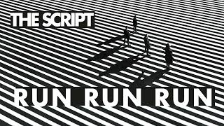 Music video thumbnail preview for The Script - Run Run Run (Official Audio) by The Script