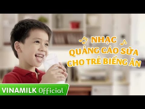 Vinamilk - Nhạc quảng cáo sữa cho trẻ - bé biếng ăn mới nhất 2014 - 2015